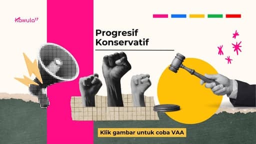 Progresif atau Konservatif